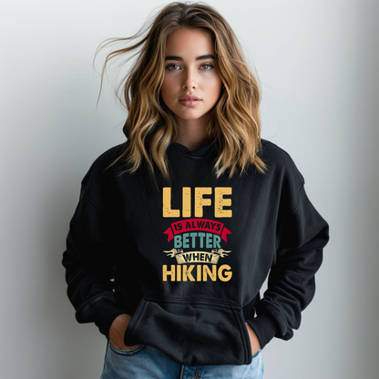 Life Is Always Better When Hiking - Unisex Heavy Blend™ Hooded Sweatshirt